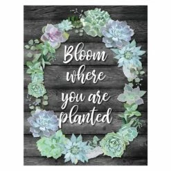 Simply Stylish Bloom Where You Are Planted Chart - 1 Poster