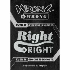 Inspire U Posters - Wrong Is Wrong Even If... - 1 Poster